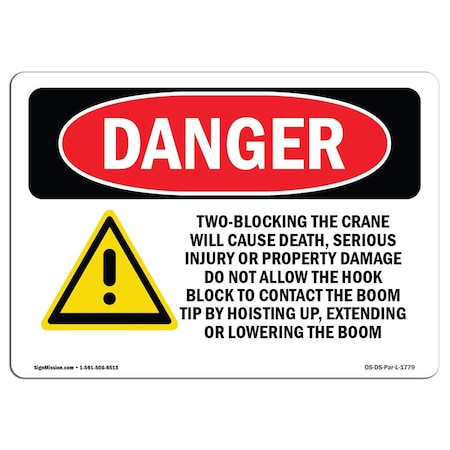 OSHA Danger, Two-Blocking The Crane Will Cause Death, 10in X 7in Rigid Plastic